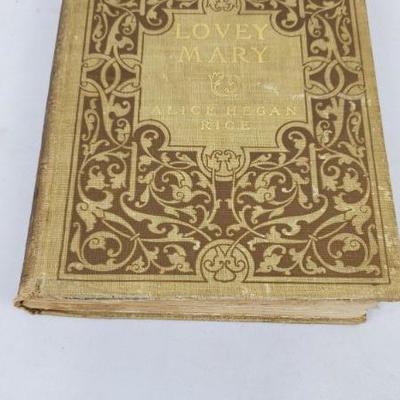 Antique 1903 Hardback Book: Lovey Mary by Alice Hegan Rice