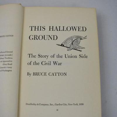 This Hallowed Ground, Hardcover Book by Bruce Catton Vintage 1956