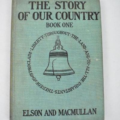 The Story of Our Country, Book 1 Elson & MacMullan. Antique Hardcover Book 1910