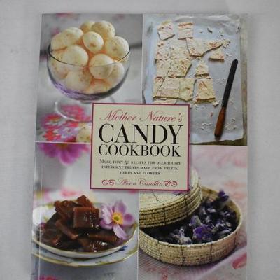 Mother Nature's Candy Cookbook - New