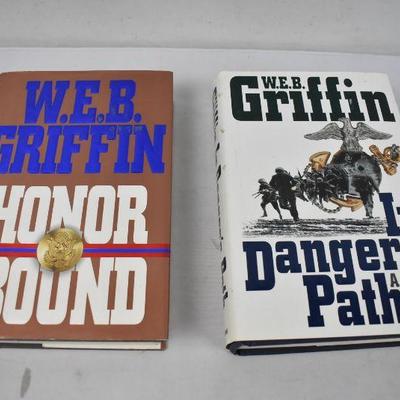 2 Hardcover Books by W.E.B. Griffin: Honor Bound -to- In Danger's Path