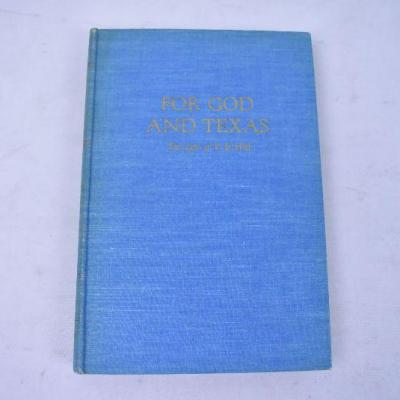 For God and Texas The Life of P.B. Hill - Vintage 1947 Hardcover