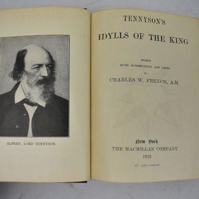 Tennyson's Idylls of the King by Charles W. French, AM - Vintage 1923 Hardcover