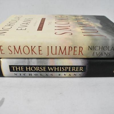 2 Hardcover Books by Nicholas Evans: The Smoke Jumper and The Horse Whisperer