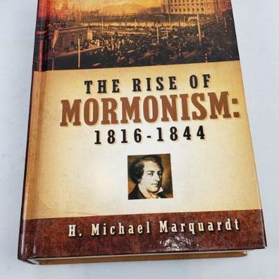 The Rise of Mormonism: 1816-1844 [hardcover] Marquardt, H Michael