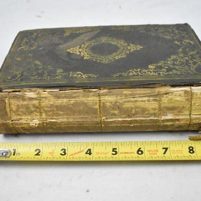 Antique 1860 Hardcover Book: Moses/Prophets, Christ/Apostles. Damaged & Fragile