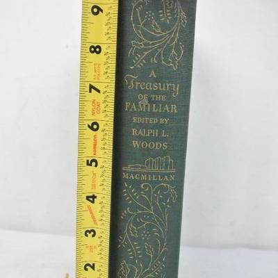 Hardcover Book: A Treasury of the Familiar, Edited by Ralph Woods, Vintage 1950