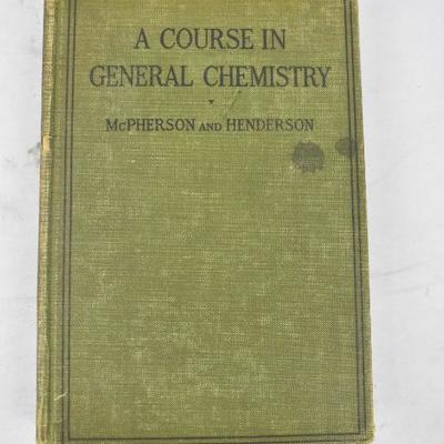 A Course in General Chemistry. Hardcover Book by McPherson. Vintage 1921