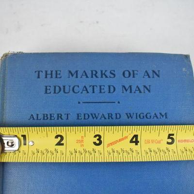 The Marks of an Educated Man. Hardcover Book by Albert Wiggam. Vintage 1930