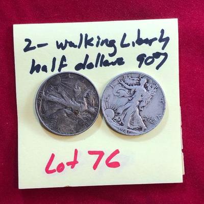 Lot #76 Two Walking Liberty Half Dollar Coins 90% Silver 