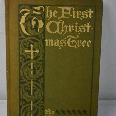 Antique 1897 The First Christmas Tree. Hardcover Book by Henry van Dyke