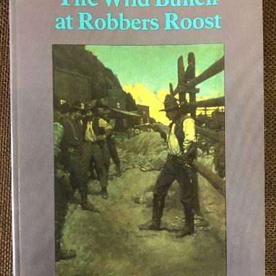 Lot #79 Wild Bunch at Robbers Roost 
