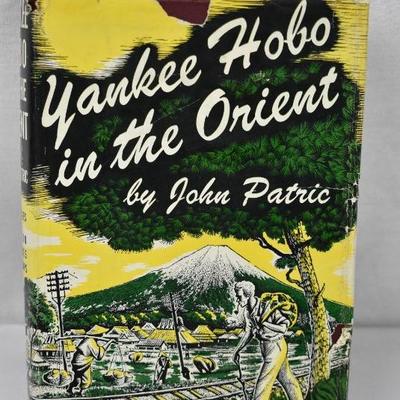 Yankee Hobo in the Orient Hardcover Book. Signed by the Author 4/7/47 Vintage