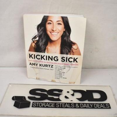 Kicking Sick Book: Your Go-To Guide for Thriving with Chronic Health Conditions