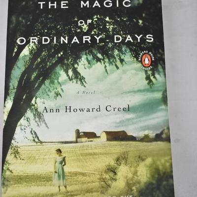 The Magic of Ordinary Days, a Novel by Ann Howard Creel, slightly bent