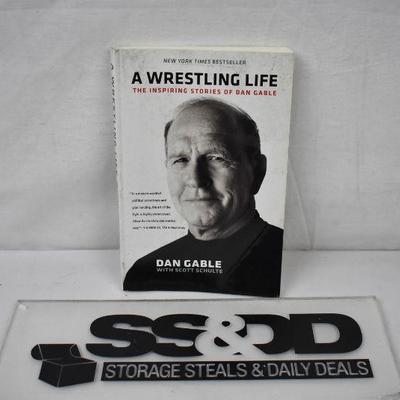 Hardcover by Gable Dan;... The Inspiring Stories of Dan Gable Wrestling Life 