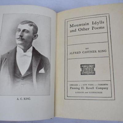 Antique 1901 Hardcover Book: Mountain Idylls & Other Poems, Alfred Castner King