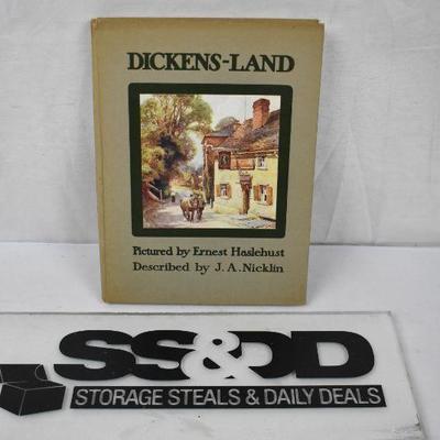 Hardcover Book: Dickens-Land Pictured by Ernest Haslehurst, Vintage