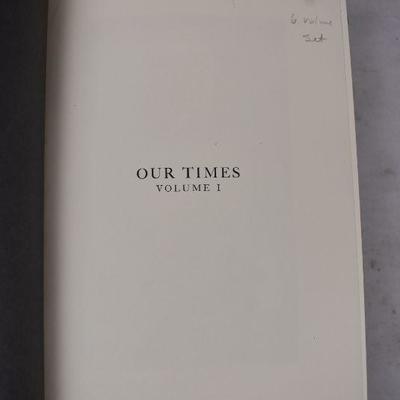 6 Hardcover Non-Fiction Books: Our Times, by Sullivan, Volumes I-VI Vintage 1971