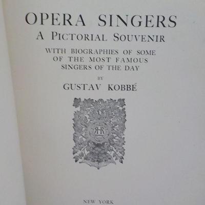" Opera Singers a Pictorial Souvenir" by Gustav Kobbe.