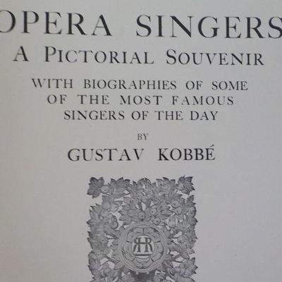 " Opera Singers a Pictorial Souvenir" by Gustav Kobbe.