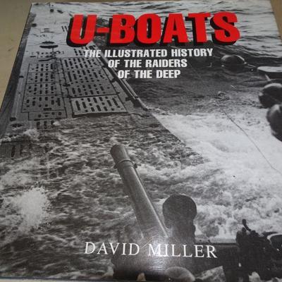 U-Boats The Illustrated History of the Raiders of the Deep David Miller
