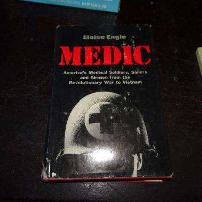 Medic: America's Medical Soldiers, Sailors and Airmen from the Revolutionary War to Vietnam Hardcover â€“ January 1, 1967