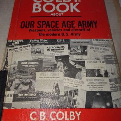 1961 Colby Book about our Space Age Army 