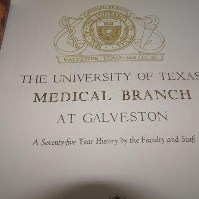 The University of Texas Medical Branch at Galveston UTMB a 75 Year History 1st Edition 
