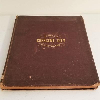 Lot #133  Jewell's Crescent City Illustrated - 1873 - VERY RARE book - History/genealogy New Orleans