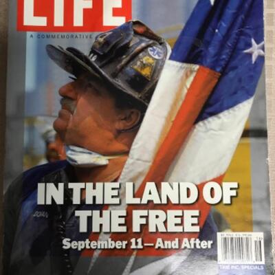 â€œLife Magazine: A Commerative, In the Land of the Freeâ€. 9/11/2001