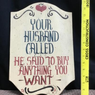 Your Husband Called Decorative Wood Sign Sassy Home Decor