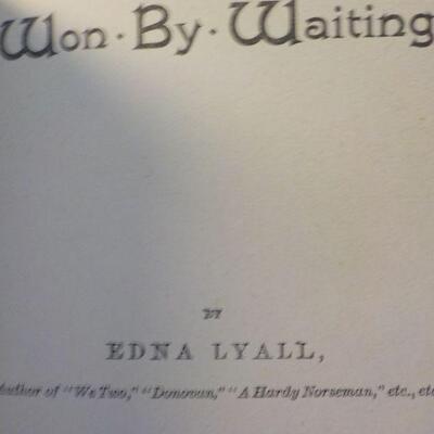 " Won by Waiting by Edna Lyall".