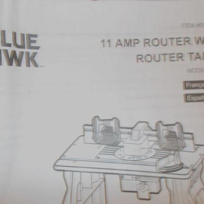 Blue Hawk 11 AMP Router and Router Table