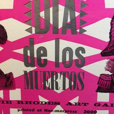 Vintage Dia de los Muertos silkscreened poster from Mattie Rhodes Art Gallery - original yet classic