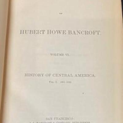 LOT #411: 1883 Bancroft's works - History of Central America