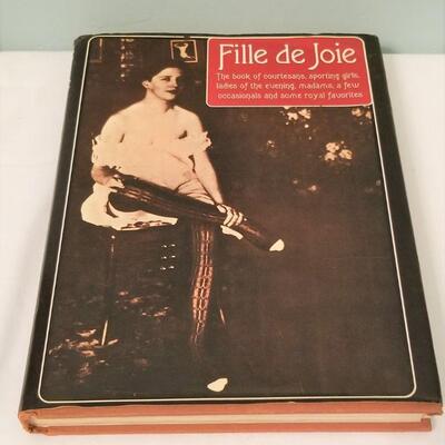 Lot #16  Fille de Joie: The book of Courtesans, Sporting Girls, Ladies of the Evening, etc.  Many photos