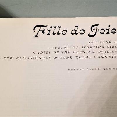 Lot #16  Fille de Joie: The book of Courtesans, Sporting Girls, Ladies of the Evening, etc.  Many photos