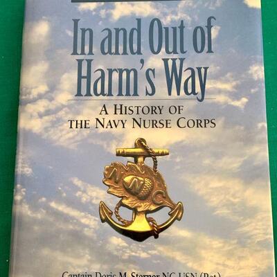 LOT 271 IN AND OUT OF HARM'S WAY A HISTORY OF THE NAVY NURSE CORPS AUTOGRAPHED BY AUTHOR