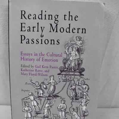 Reading the Early Modern Passions: Essays in the Cultural History of Emotion