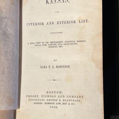KANSAS Interior and Exterior Life Sara Robinson First Ed 1856