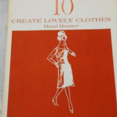 Lot 13 Create Lovely clothes, fashion and patterns with instructions for sewing