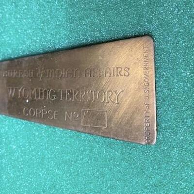 LOT#521: Bureau of Indian Affairs Wyoming Territory Tag in Brass