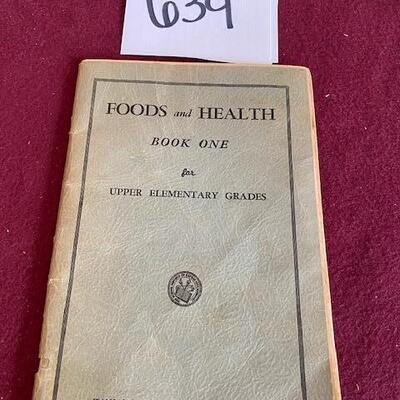 Lot 639 - VIntage book Foods and Health 1943
