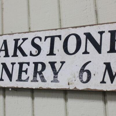 Lot 13 Oakstone Winery 6 MI Sign 4' Long