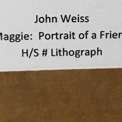 JOHN WEISS â€œMaggieâ€ Hand Signed Numbered Litho. LOT 21