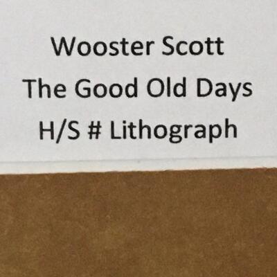 WOOSTER SCOTT â€œThe Good Old Daysâ€ Signed Limited Edition. LOT 39