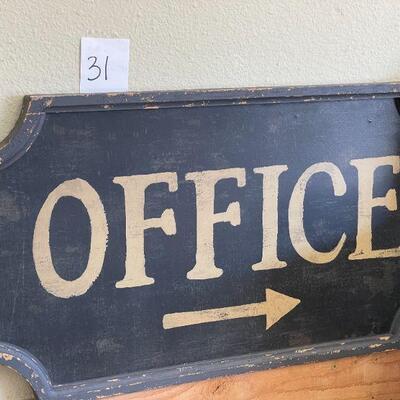 Lot 31 Office Sign