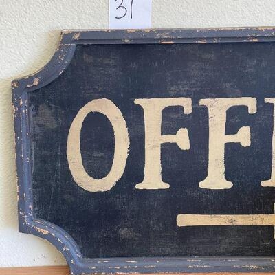 Lot 31 Office Sign