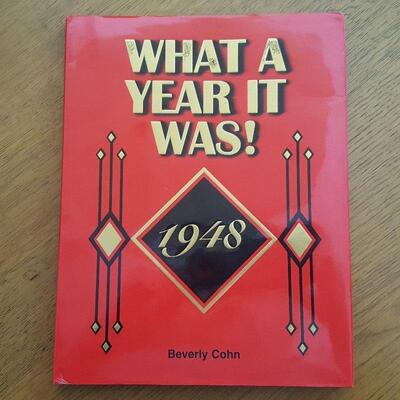 1948 - What A Year It Was!